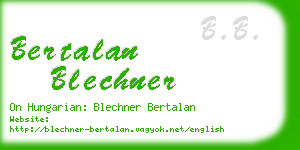 bertalan blechner business card
